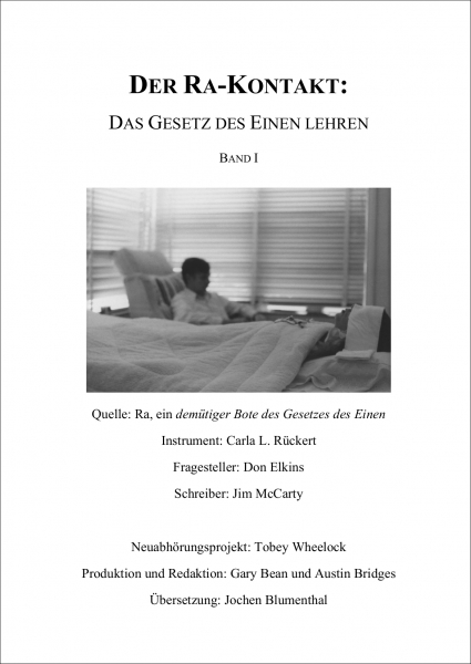 Der Ra-Kontakt: Das Gesetz des Einen lehren, Band I (Hardcover)